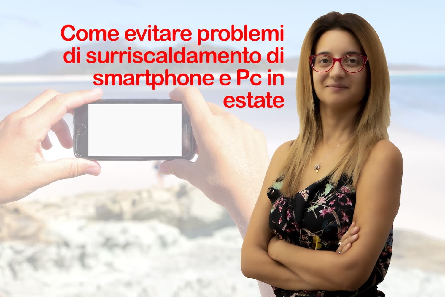 Surriscaldamento di smartphone e pc - Blog di Jesolo PC